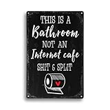 Funny Bathroom Decor Wall Art, Waterproof Metal Bathroom Sign with Hole, 12×8'' Vintage This Is A Bathroom Not An Internet Cafe Toilet Quote Bathroom Decor for Restroom Decorative Accessories (Black)