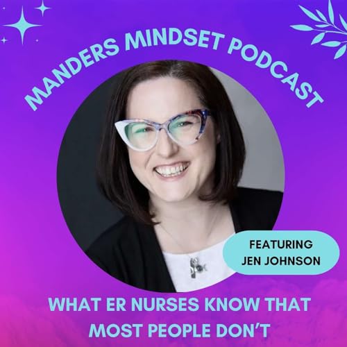What ER Nurses Know That Most People Don't | Jenn Johnson | 176