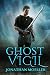 Ghost Vigil (Ghost Exile Tales Book 10)
