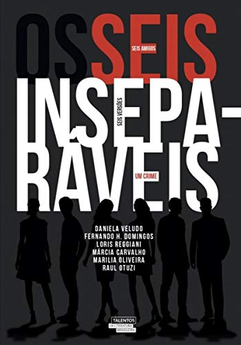 Os seis inseparáveis: