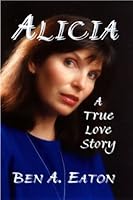 Alicia: A True Love Story 193182312X Book Cover
