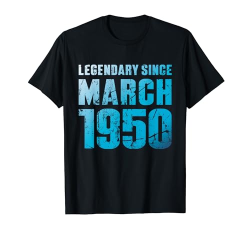 73 Cumpleaños Hombre 73 Años Legendario Desde Marzo 1950 Camiseta