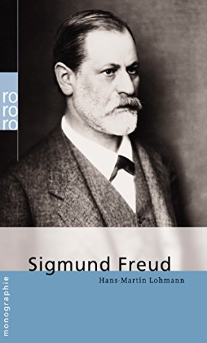 Sigmund Freud (Rowohlt Monographie) Sigmund Freud (Rowohlt Monographie)