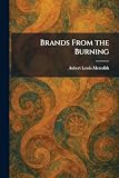  Brands From the Burning