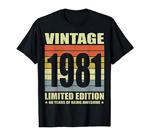 40 Year Old Gifts Vintage 1981 Limited Edition 40th Birthday Maglietta