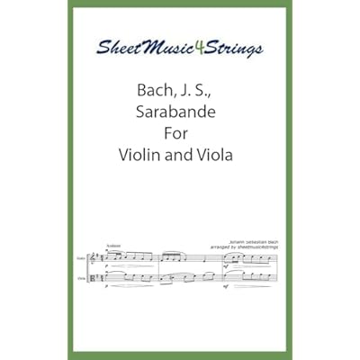 Bach, J. S. - Sarabande for Violin and Viola: From English Suite No. 5