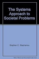 The Systems Approach to Societal Problems 0936496037 Book Cover