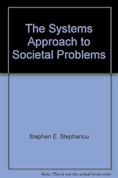 Hardcover The Systems Approach to Societal Problems Book