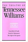 The Theatre of Tennessee Williams, Vol. 4: Sweet Bird of Youth / Period of Adjustment / The Night of the Iguana