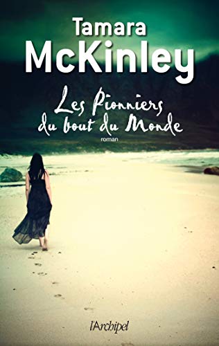 Télécharger Les pionniers du bout du monde - tome 2 (Grand roman) Livre eBook France