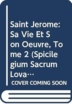 Paperback Saint Jerome. Sa Vie Et Son Oeuvre. Tome 2 [French] Book
