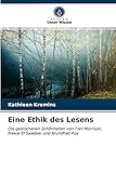  Eine Ethik des Lesens: Die gebrochenen Schönheiten von Toni Morrison, Nawal El Saadawi und Arundhati Roy