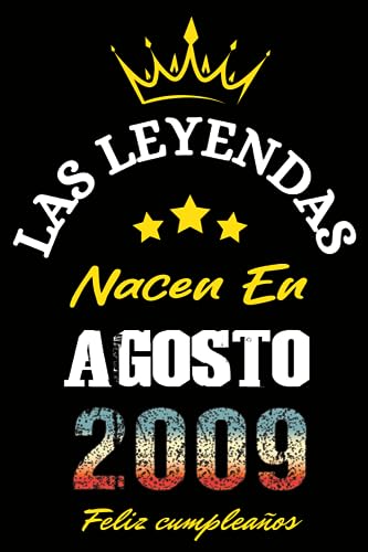 Las Leyendas Nacen En Agosto 2009: Idea de regalo de cumpleaños 14 años original y personalizado para niños y niñas / (Cuaderno) "