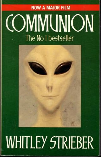 Communion: A True Story - Encounters with the Unknown