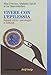 Vivere Con L'epilessia. Aspetti Clinici, Psicologici E Culturali - 3