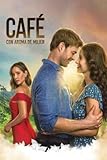 aromandise  Café Con Aroma De Mujer: NoteBook Of TVseries Café Con Aroma De Mujer