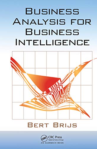 Télécharger Business Analysis for Business Intelligence (English Edition) PDF Ebook En Ligne
