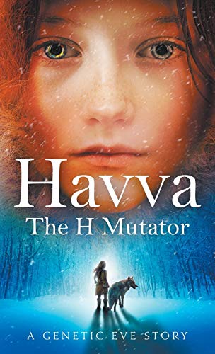 Havva: The H Mutator (Genetic Eve)