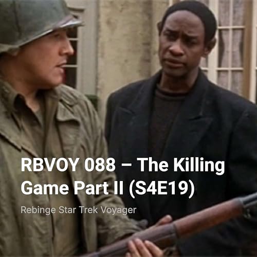 RBVOY 088 &ndash; The Killing Game Part II (S4E19)