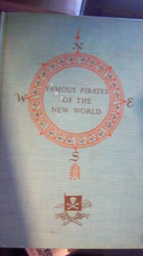 Famous pirates of the New World. Illustrated by... [Unknown] B000OLDXR2 Book Cover