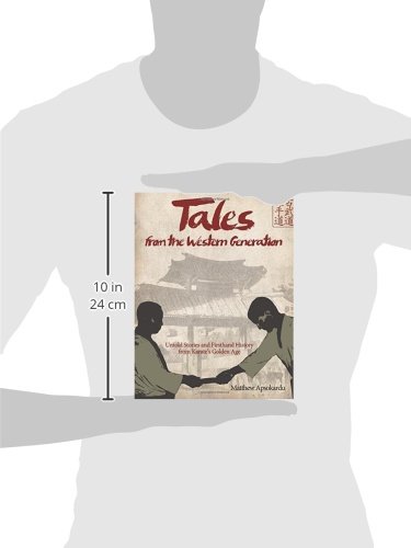 Tales from the Western Generation: Untold Stories and Firsthand History from Karate's Golden Age