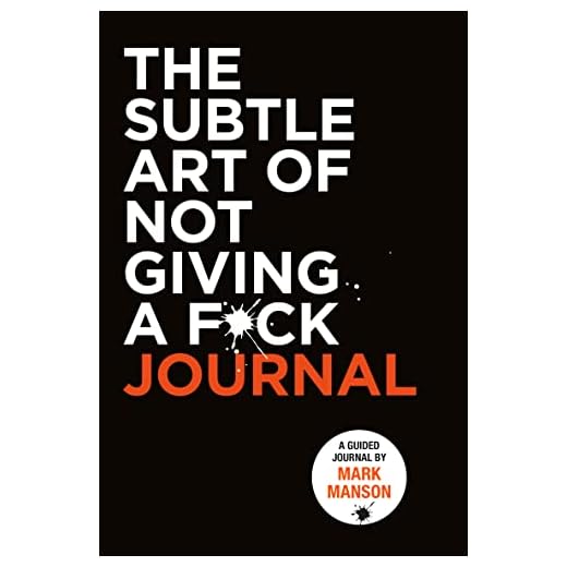The Subtle Art of Not Giving a F*ck Journal