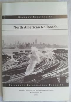 Paperback Records Relating to North American Railroads Book