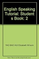 English Speaking Tutorial: Student s Book: 2 7040075288 Book Cover