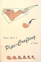 Pimo's Guide to Pipe-Crafting at Home B007JNQUMI Book Cover