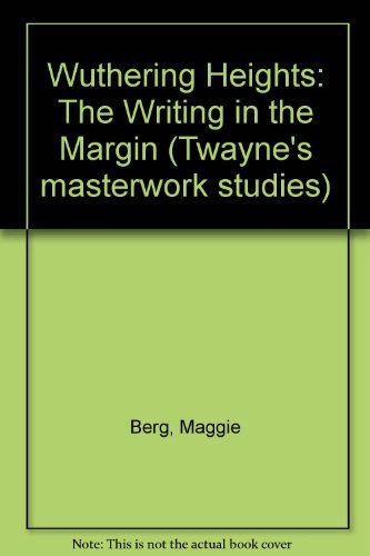 Wuthering Heights: The Writing in the Margin (T... 0805781013 Book Cover