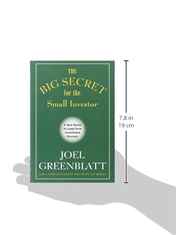 The Big Secret for the Small Investor - A New Route to Long-Term Investment Success