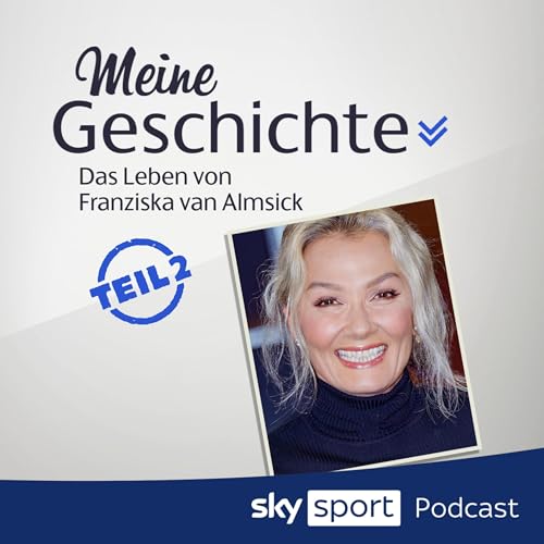 S6E27| "Meine Geschichte - das Leben von Franziska van Almsick Teil2"
