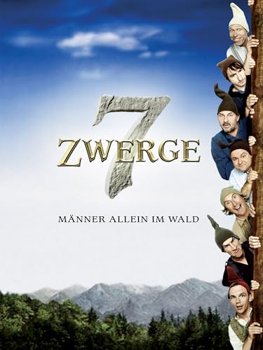 7 Zwerge – Männer allein im Wald