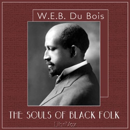 The Souls of Black Folk by W. E. B. Du Bois cover art