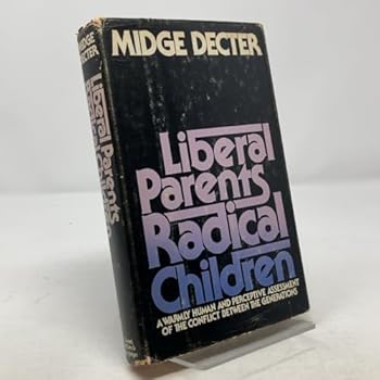 Hardcover Liberal parents, radical children Book