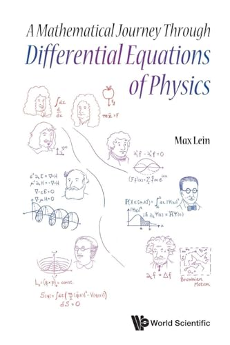 Mathematical Journey Through Differential Equations Of Physics, A