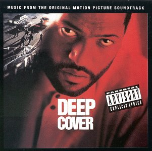 Deep Cover Music From The Soundtrack