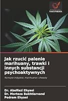 Jak rzucic palenie marihuany, trawki i innych substancji psychoaktywnych (Polish Edition) 6202329041 Book Cover