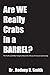 Are We Really Crabs in a Barrel?: The Truth and Other Insights About the African American Community
