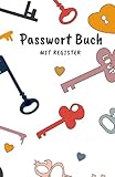  Passwort Buch mit Register: Kleines Notizbuch als Organizer und Manager deiner Passwörter und Zugangsdaten