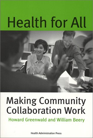 Buy Health for All: Making Community Collaboration Work — BookShops.in