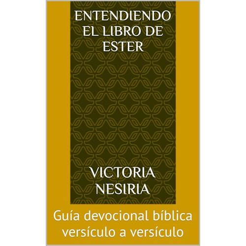 Entendiendo el libro de Ester Audiolibro Por VICTORIA NESIRIA arte de portada