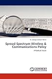 best vintage gibson acoustic guitars  Spread Spectrum Wireless & Communications Policy: A Radical Vision