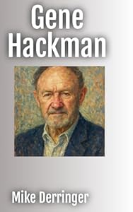 Gene Hackman (Actors Retrospective, Band 1)