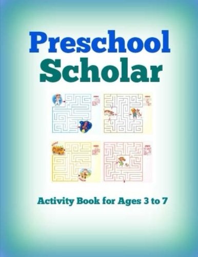 Preschool Scholar Activity Book for Ages 3 to 7: Volume 2 (Extra Large Manala Coloring Book with Mazes, Puzzles, Word Games and More!! Advanced Preschool Skills)