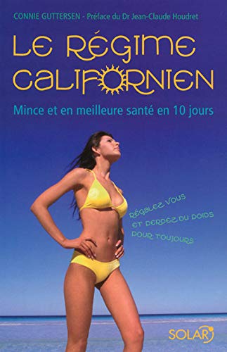 Télécharger Le régime californien Livre PDF Gratuit