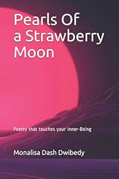 Paperback Pearls Of Strawberry Moon: Poetry that touches your inner being Book