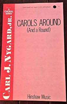 Sheet music HMC-703 A CHORAL SERIES CAROLS AROUND ARR.NYGARD/S.A.B., WITH KEYBOARD CAROLS AROUND (AND A ROUND) Book