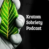 Kratom Sobriety