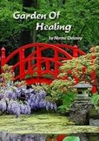 Garden of Healing 0557687276 Book Cover